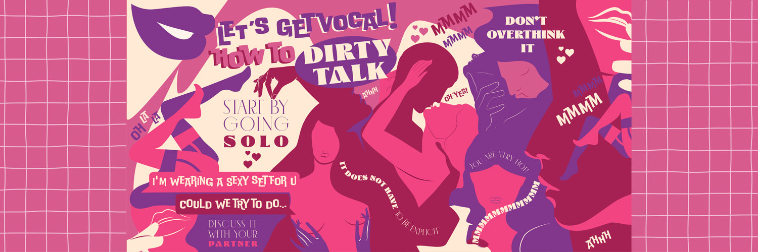 Let’s Get Vocal- How to Dirty Talk