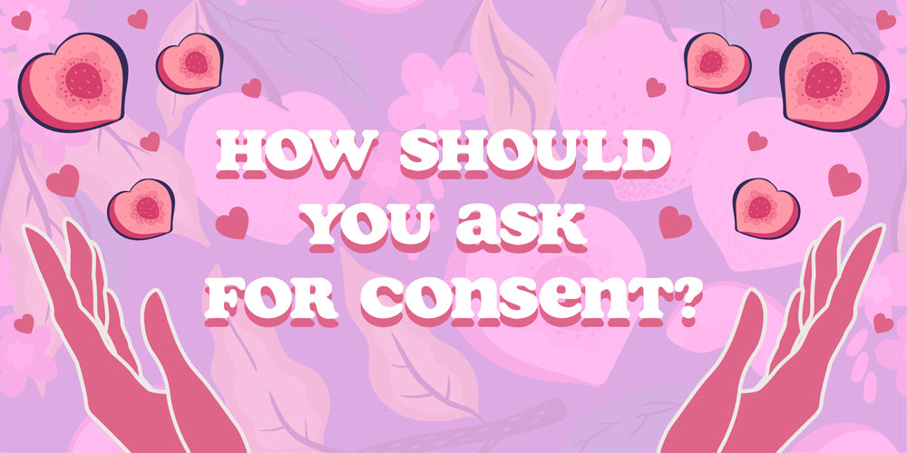 Yes Means Yes: The Art of Asking for Consent and Respecting Boundaries